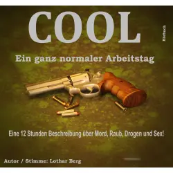 Cover - Lothar Berg - Cool - Ein ganz normaler Arbeitstag