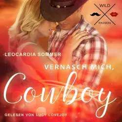 Cover - Leocardia Sommer - Vernasch mich Cowboy