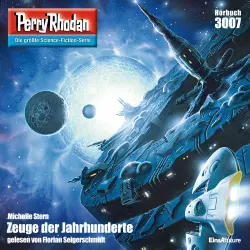 Cover - Michelle Stern - Perry Rhodan - Erstauflage 3007 - Zeuge der Jahrhunderte