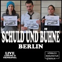 Cover - Schuld und Bühne - Folge 6 - YOLO. Leben und Tod: Die große Show