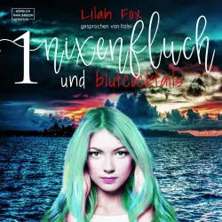 Cover - Lilah Fox - Die Morgaine-Chroniken - Band 1 - Nixenfluch und Blutcocktail