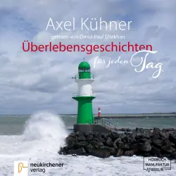 Cover - Axel Kühner - Überlebensgeschichten für jeden Tag