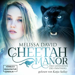 Cover - Melissa David - Cheetah Manor - Band 2 - Das Geheimnis des Panthers