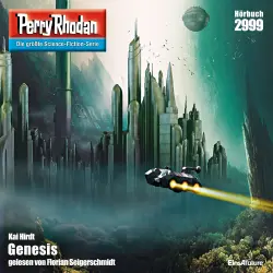 Cover - Kai Hirdt - Perry Rhodan - Erstauflage 2999 - Genesis