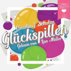Cover - Claudia J. Schulze - Glückspillen