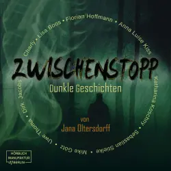 Cover - Jana Oltersdorff - Zwischenstopp - Dunkle Geschichten