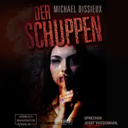 Cover - Michael Dissieux - Der Schuppen