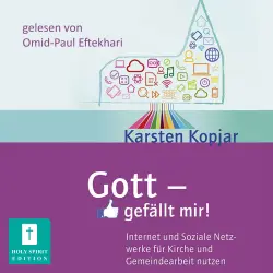 Cover - Karsten Kopjar - Gott - gefällt mir! - Internet und Soziale Medien für Kirche und Gemeindearbeit nutzen