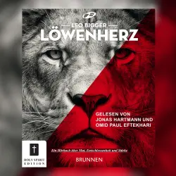 Cover - Leo Bigger - Löwenherz - Ein Buch über Mut, Entschlossenheit und Stärke