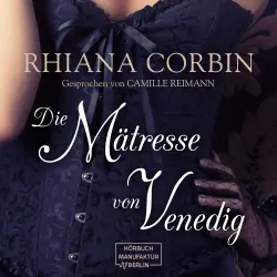 Cover - Rhiana Corbin - Die Mätresse von Venedig