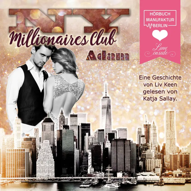 Cover von Liv Keen - NY Millionaires Club - Band 2 - Adam