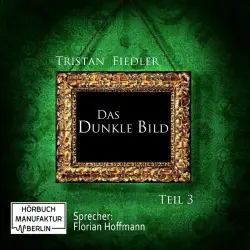 Cover - Tristan Fiedler - Das dunkle Bild - Band 3