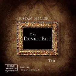 Cover - Tristan Fiedler - Das dunkle Bild - Band 1