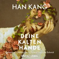Cover - Han Kang - Deine kalten Hände