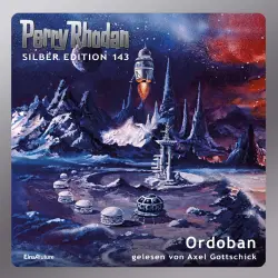 Cover - Arndt Ellmer - Perry Rhodan - Silber Edition 143 - Ordoban