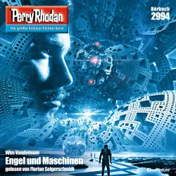 Cover - Wim Vandemaan - Perry Rhodan - Erstauflage 2994 - Engel und Maschinen
