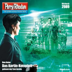 Cover - Uwe Anton - Perry Rhodan - Erstauflage 2989 - Das Kortin-Komplott