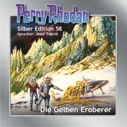 Cover - Clark Darlton - Perry Rhodan - Silber Edition 58 - Die Gelben Eroberer
