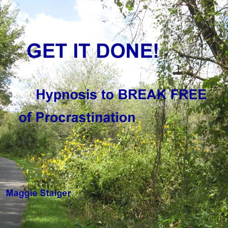 Cover von Maggie Staiger - Get It Done - Hypnosis to Break Free of Procrastination