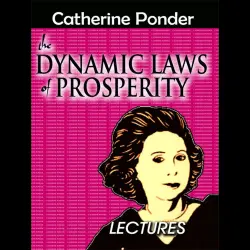 Cover - Catherine Ponder - Dynamic Laws of Prosperity Lectures