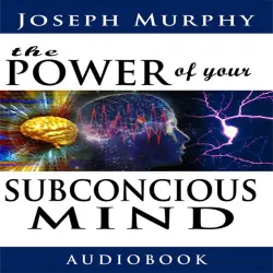 Cover - Joseph Murphy - The Power of Your Subconscious Mind
