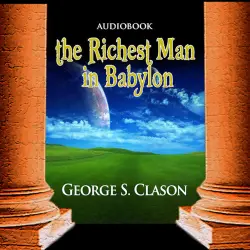Cover - George S. Clason - The Richest Man in Babylon