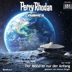 Cover - Kai Hirdt - Perry Rhodan - Neo 181 - Der Mond ist nur der Anfang