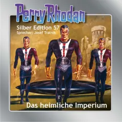 Cover - Clark Darlton - Perry Rhodan - Silber Edition 57 - Das heimliche Imperium
