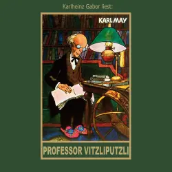 Cover - Karl May - Karl Mays Gesammelte Werke - Band 47 - Professor Vitzliputzli