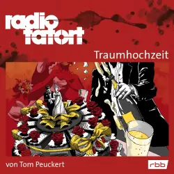 Cover - Tom Peuckert - Radio Tatort rbb - Traumhochzeit