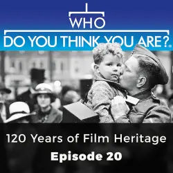 Cover - Amanda Randall - Who Do You Think You Are? - Episode 20 - 120 Years of Film Heritage