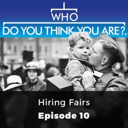 Cover - Jennifer Newby - Who Do You Think You Are? - Episode 10 - Hiring Fairs