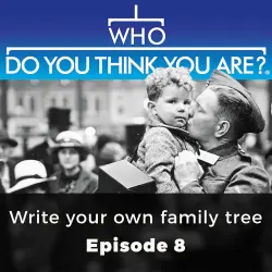 Cover - Jill Blanchard - Who Do You Think You Are? - Episode 8 - Write your own family tree