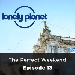 Cover - Orla Thomas - Lonely Planet - Episode 13 - The Perfect Weekend