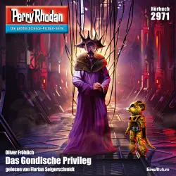 Cover - Oliver Fröhlich - Perry Rhodan - Erstauflage 2971 - Das Gondische Privileg
