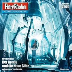 Cover - Oliver Fröhlich - Perry Rhodan - Erstauflage 2970 - Der Gondu und die Neue Gilde