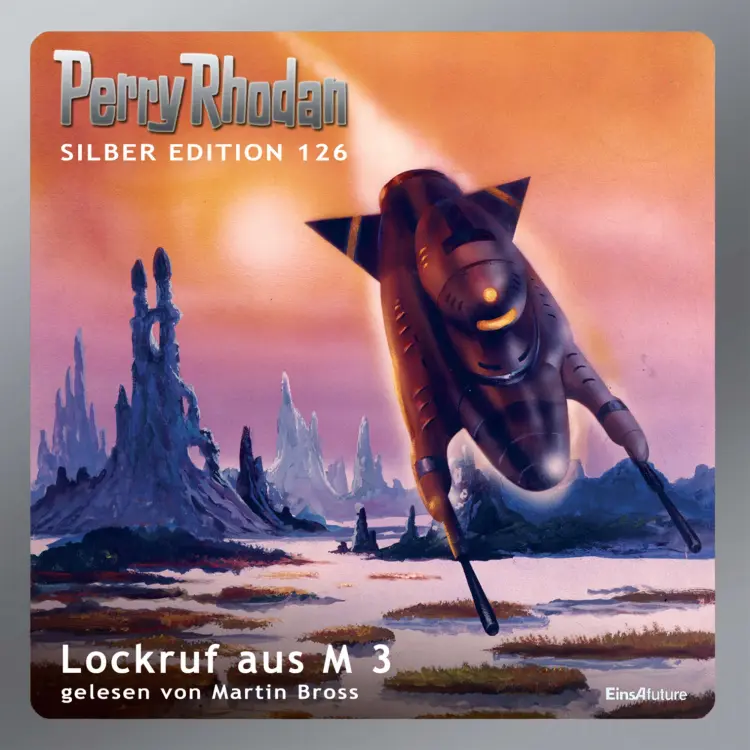 Cover von Kurt Mahr - Perry Rhodan - Silber Edition 126 - Lockruf aus M 3