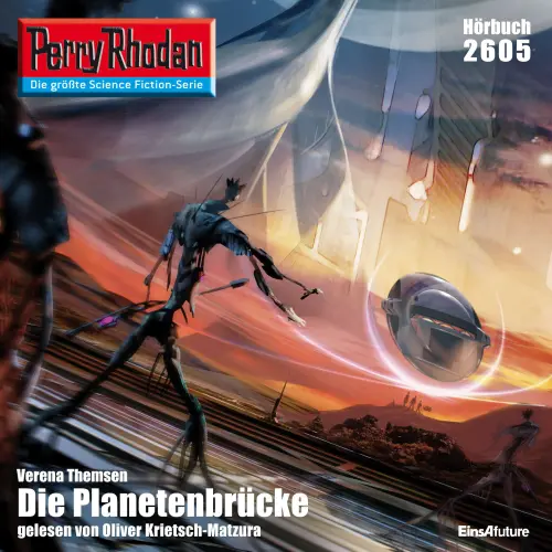 Cover von Verena Themsen - Perry Rhodan - Erstauflage 2605 - Die Planetenbrücke