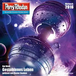 Cover - Kai Hirdt - Perry Rhodan - Erstauflage 2916 - Gestohlenes Leben