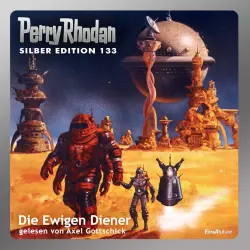 Cover - Ernst Vlcek - Perry Rhodan - Silber Edition 133 - Die Ewigen Diener