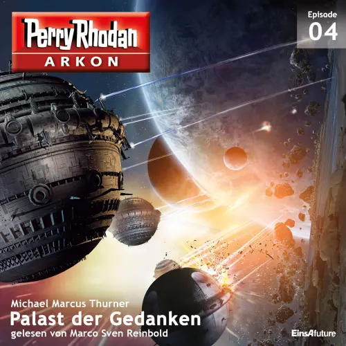 Cover von Michael Marcus Thurner - Arkon 4 - Palast der Gedanken