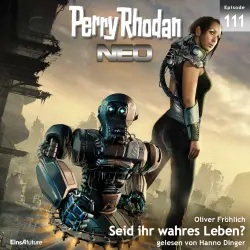 Cover - Oliver Fröhlich - Perry Rhodan - Neo 111 - Seid ihr wahres Leben?