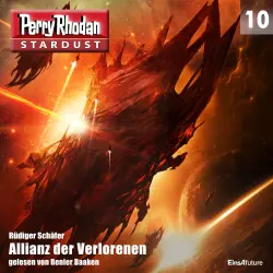 Cover - Rüdiger Schäfer - Perry Rhodan - Stardust 10 - Allianz der Verlorenen