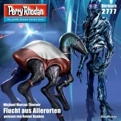 Cover - Michael Marcus Thurner - Perry Rhodan - Erstauflage 2777 - Flucht aus Allerorten