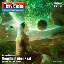 Cover - Verena Themsen - Perry Rhodan - Erstauflage 2763 - Mondlicht über Naat
