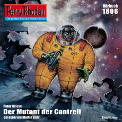Cover - Peter Griese - Perry Rhodan - Erstauflage 1806 - Der Mutant von Cantrell