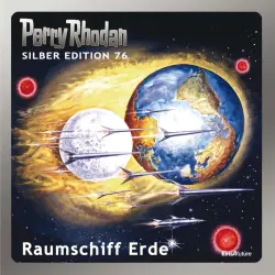 Cover - Ernst Vlcek - Perry Rhodan - Silber Edition 76 - Raumschiff Erde