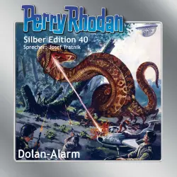Cover - Hans Kneifel - Perry Rhodan - Silber Edition 40 - Dolan-Alarm