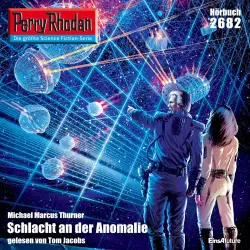 Cover - Michael Marcus Thurner - Perry Rhodan - Erstauflage 2682 - Schlacht an der Anomalie
