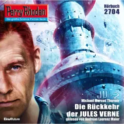 Cover - Michael Marcus Thurner - Perry Rhodan - Erstauflage 2704 - Die Rückkehr der JULES VERNE